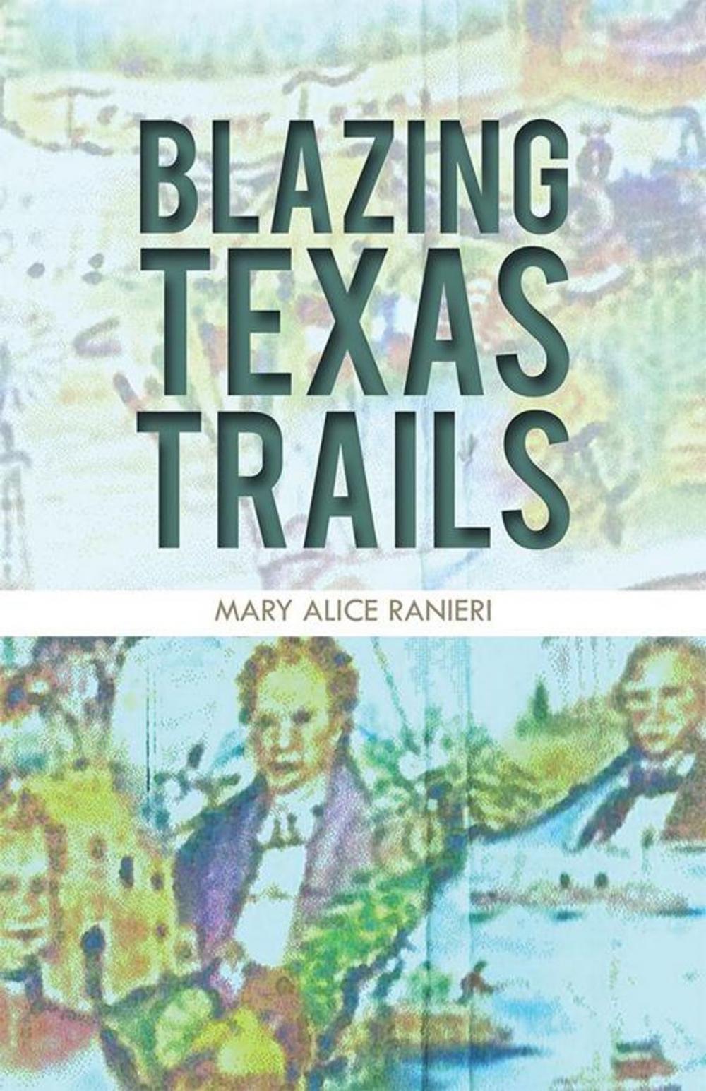 Big bigCover of Blazing Texas Trails