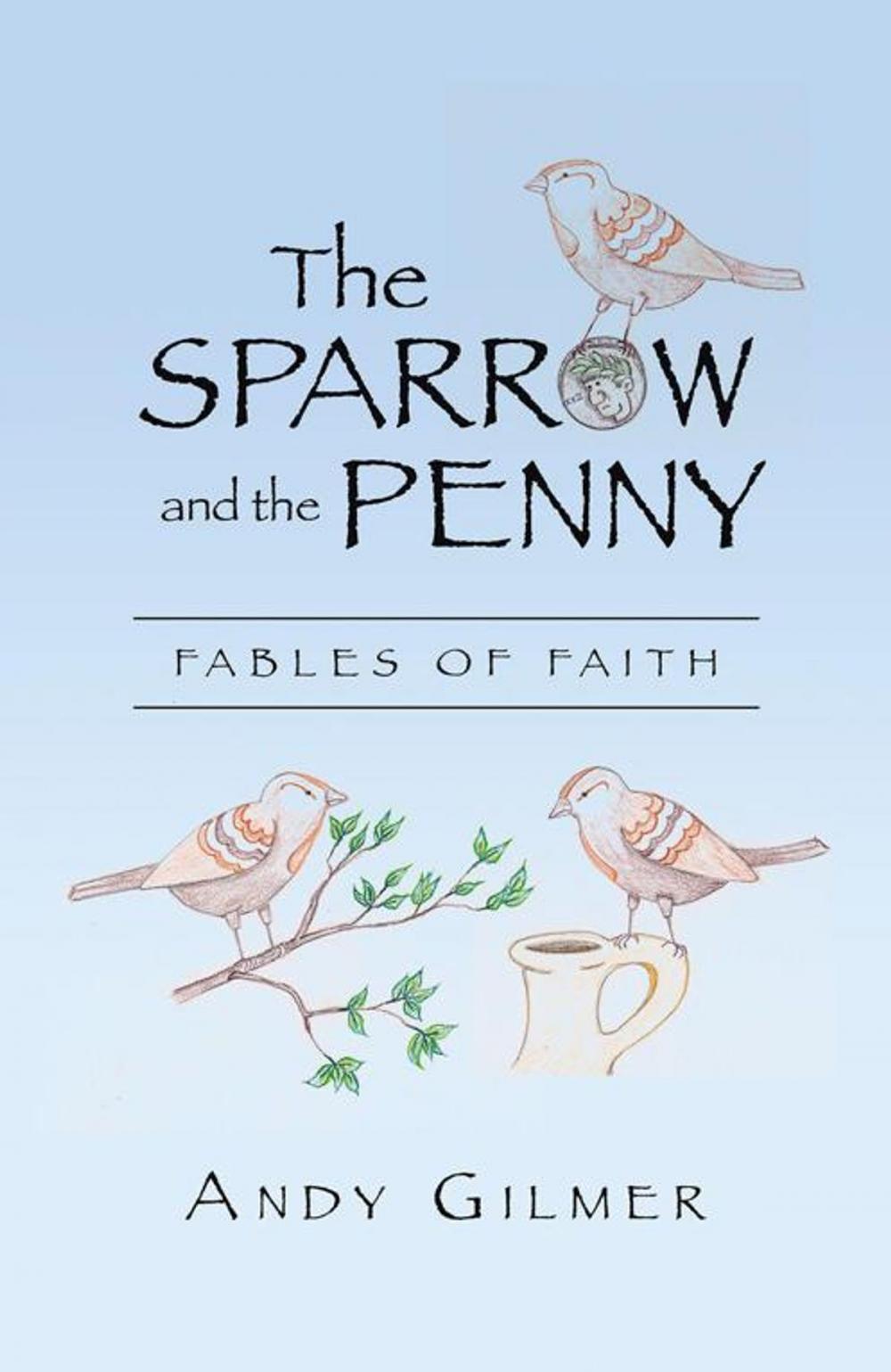 Big bigCover of The Sparrow and the Penny