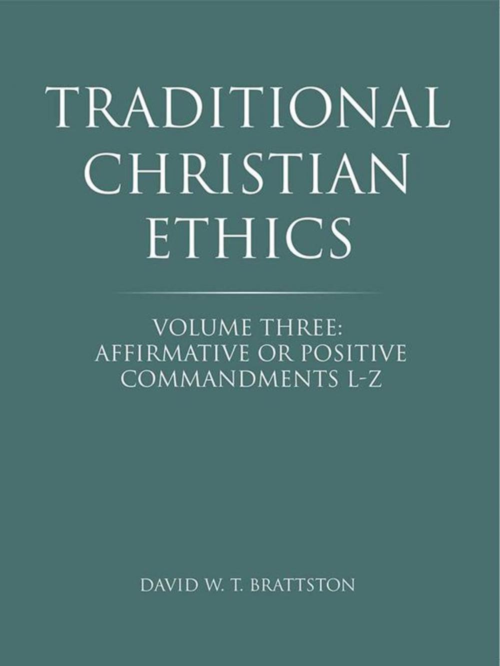 Big bigCover of Traditional Christian Ethics