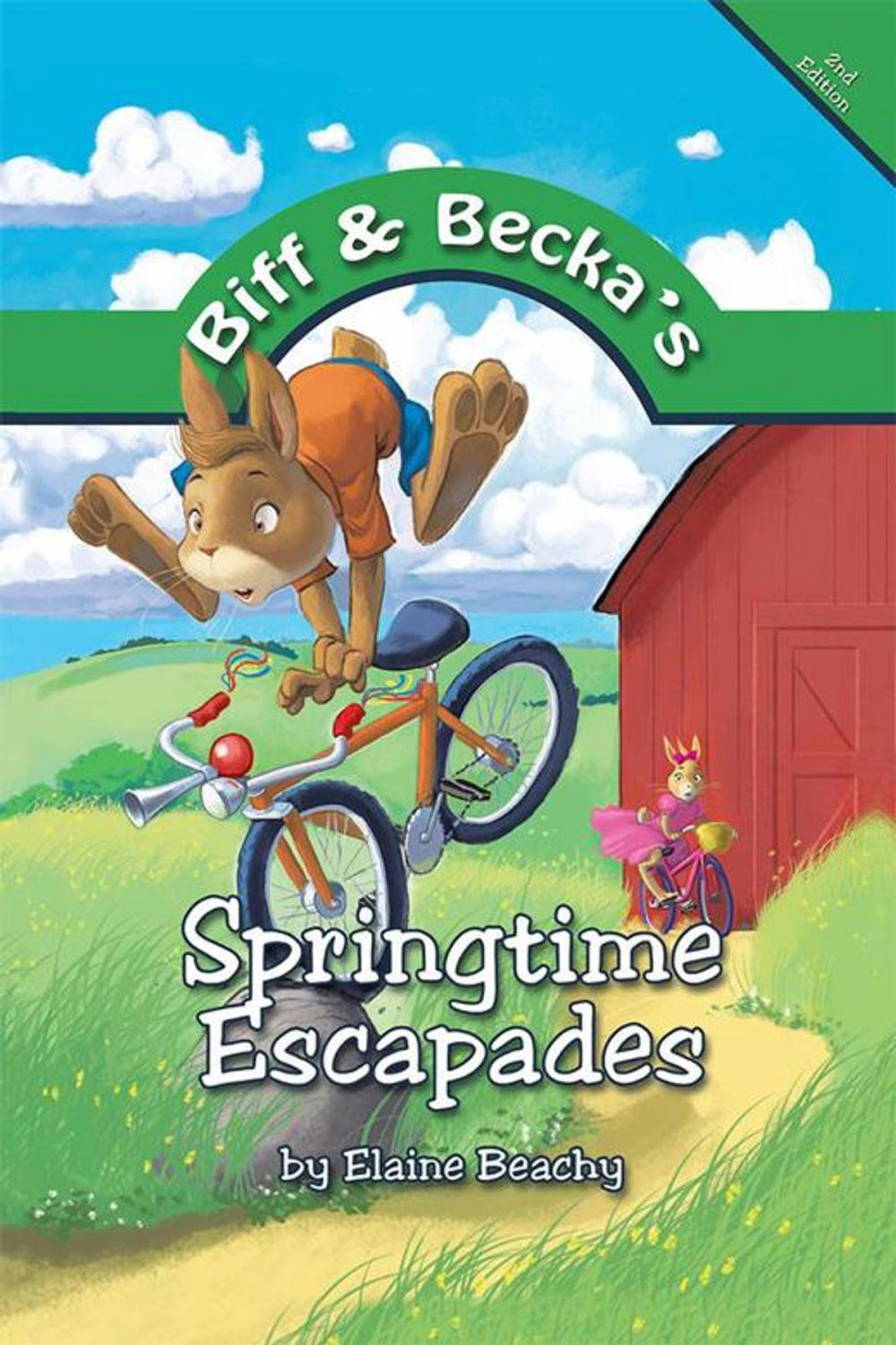 Big bigCover of Biff and Becka’S Springtime Escapades