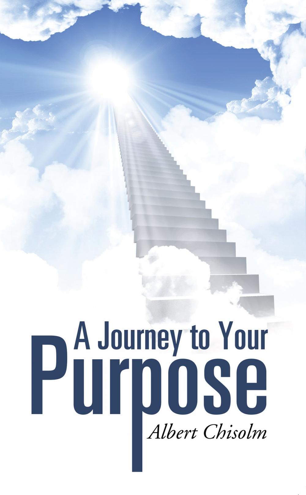 Big bigCover of A Journey to Your Purpose