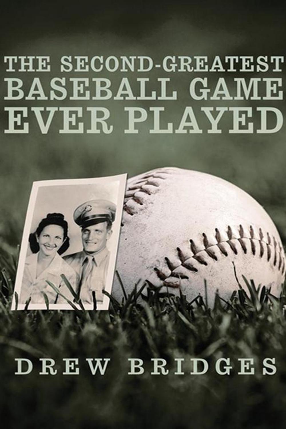 Big bigCover of The Second-Greatest Baseball Game Ever Played