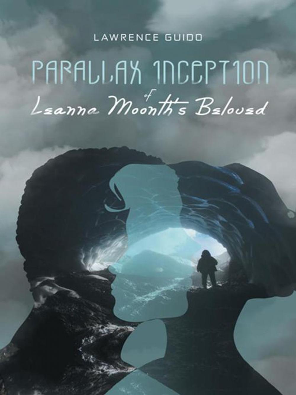 Big bigCover of Parallax Inception of Leanna Moonth’S Beloved