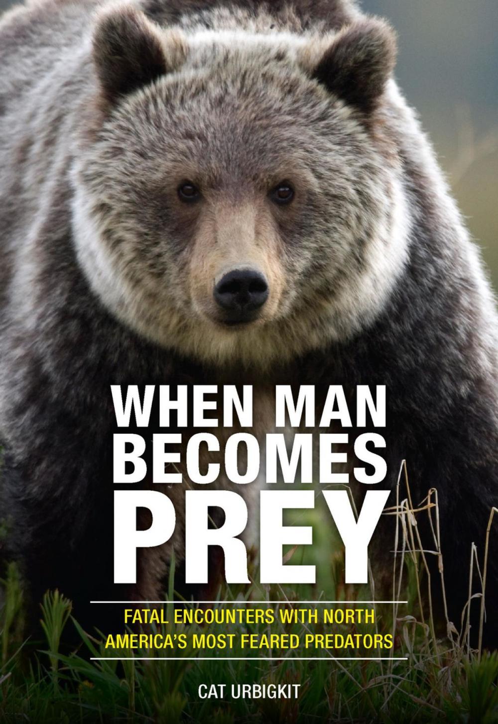 Big bigCover of When Man Becomes Prey