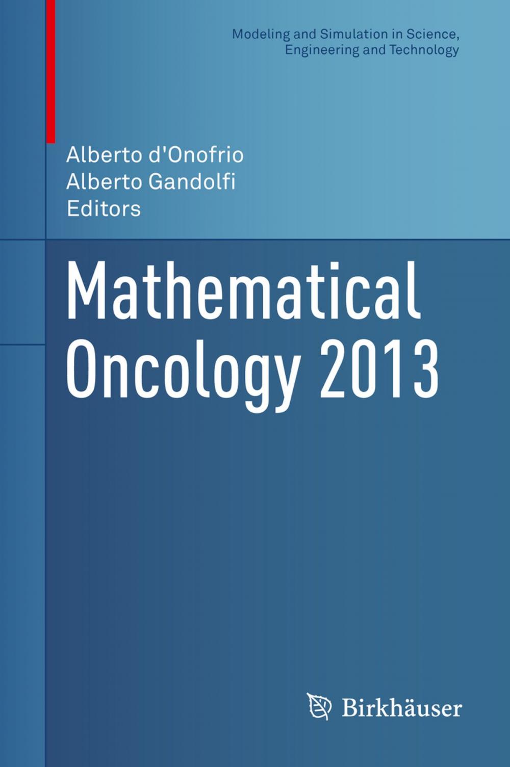 Big bigCover of Mathematical Oncology 2013