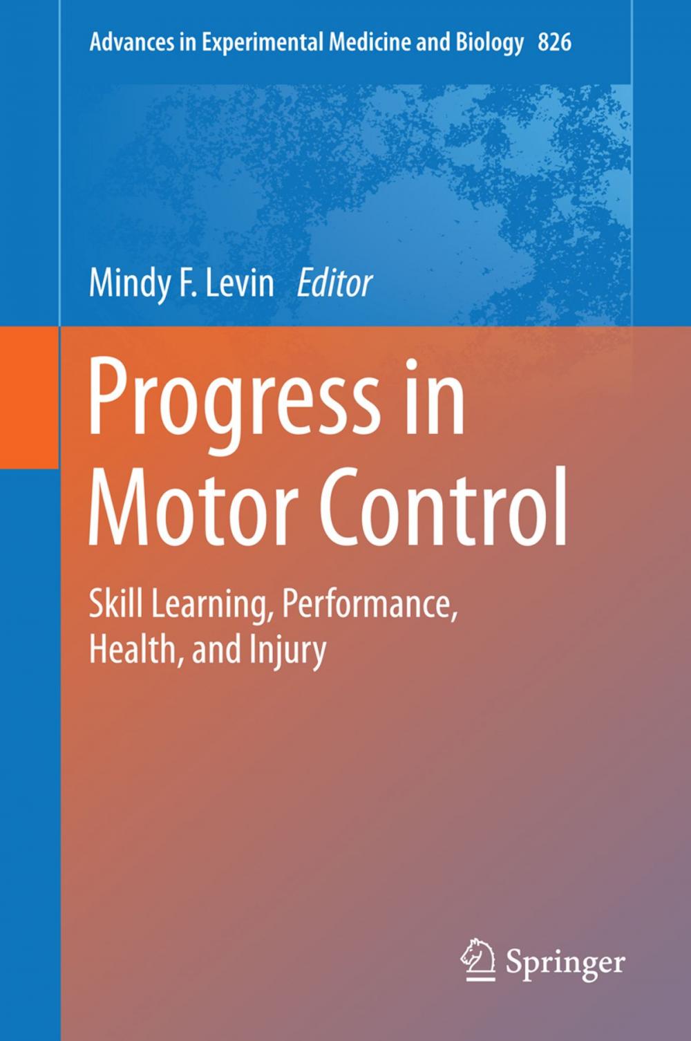 Big bigCover of Progress in Motor Control