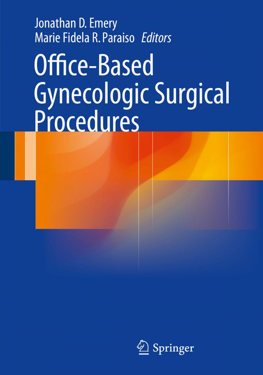 Big bigCover of Office-Based Gynecologic Surgical Procedures