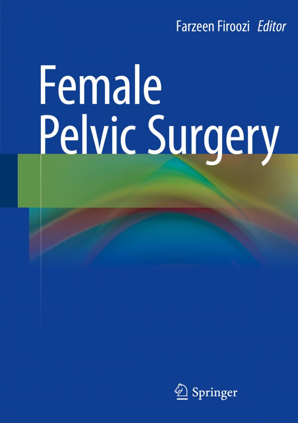 Big bigCover of Female Pelvic Surgery