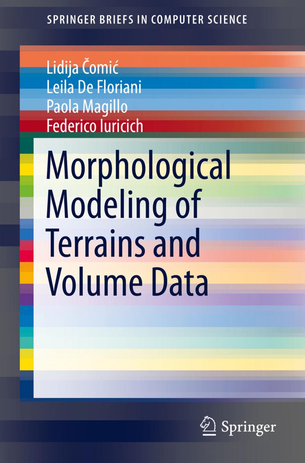 Big bigCover of Morphological Modeling of Terrains and Volume Data