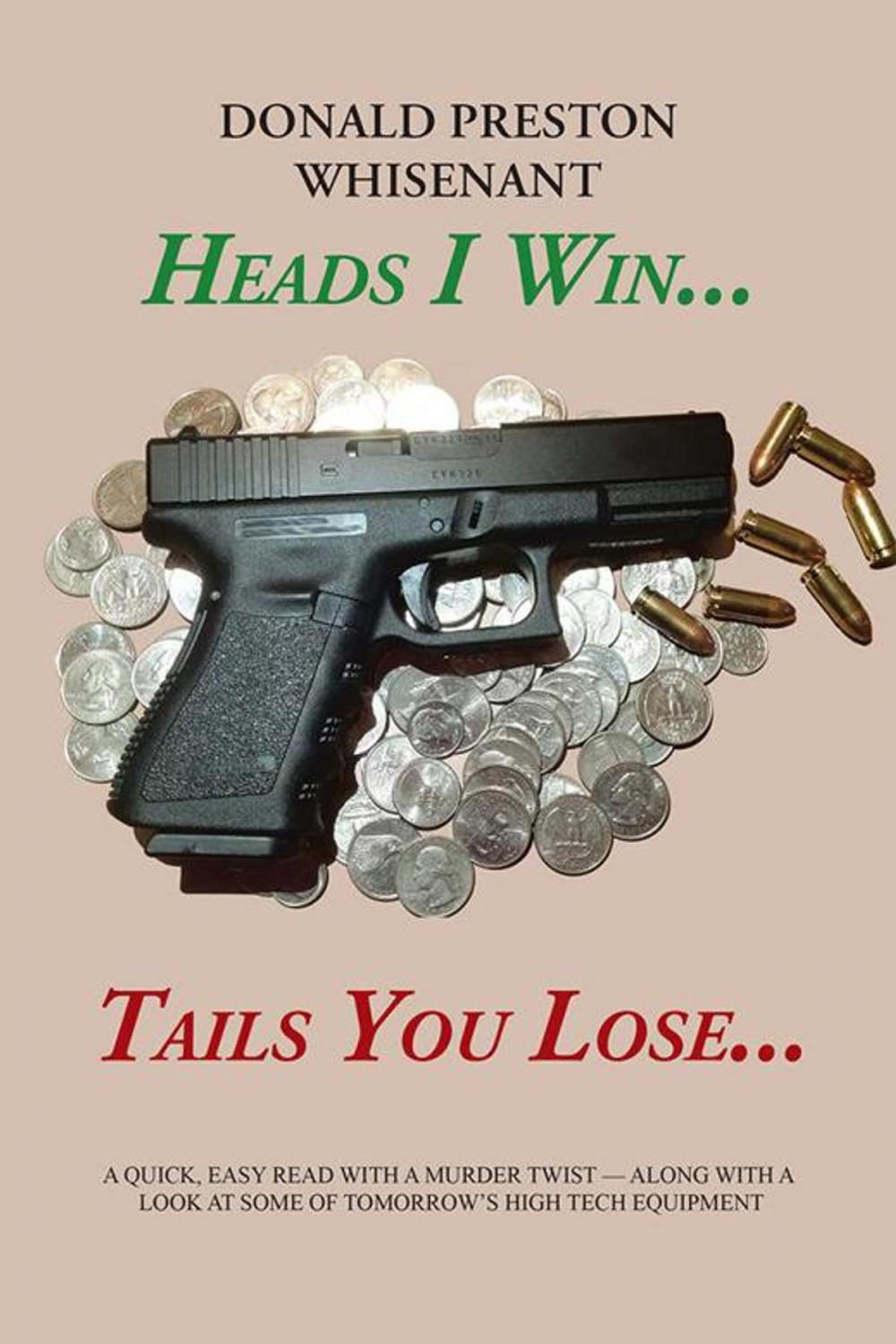 Big bigCover of Heads I Win...Tails You Lose...