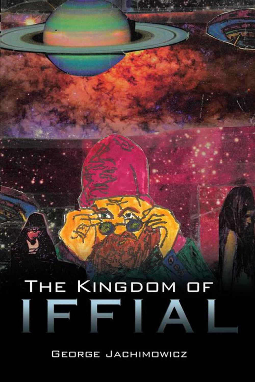 Big bigCover of The Kingdom of Iffial