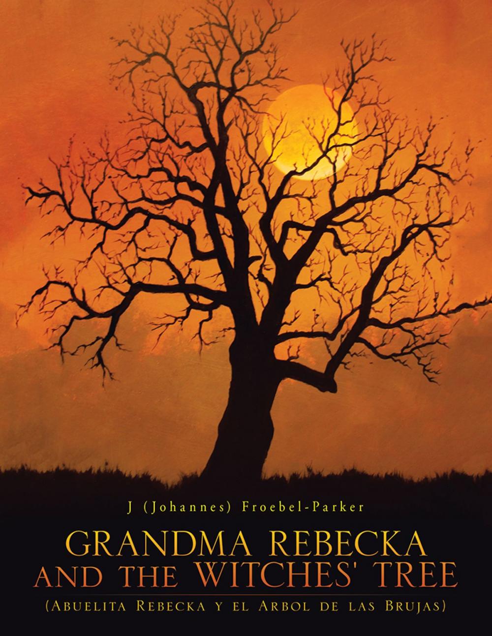 Big bigCover of Grandma Rebecka and the Witches' Tree
