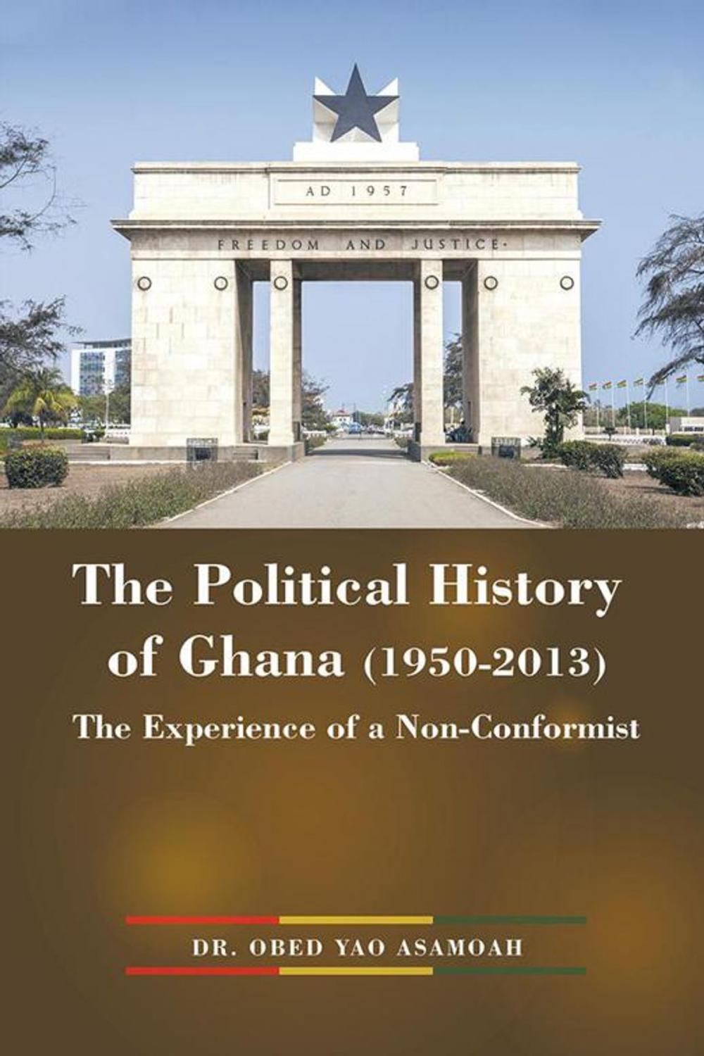 Big bigCover of The Political History of Ghana (1950-2013)