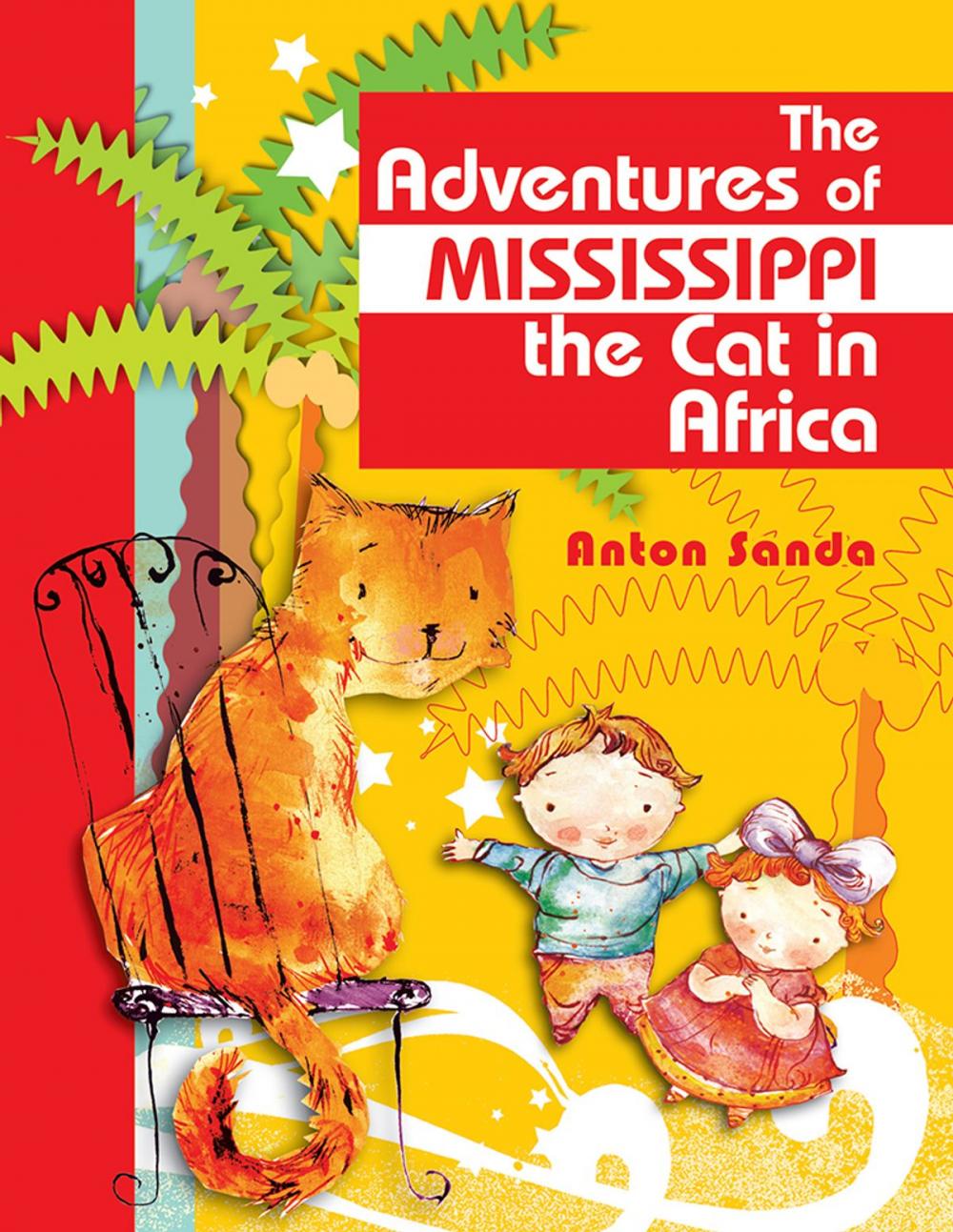 Big bigCover of The Adventures of Mississippi the Cat in Africa