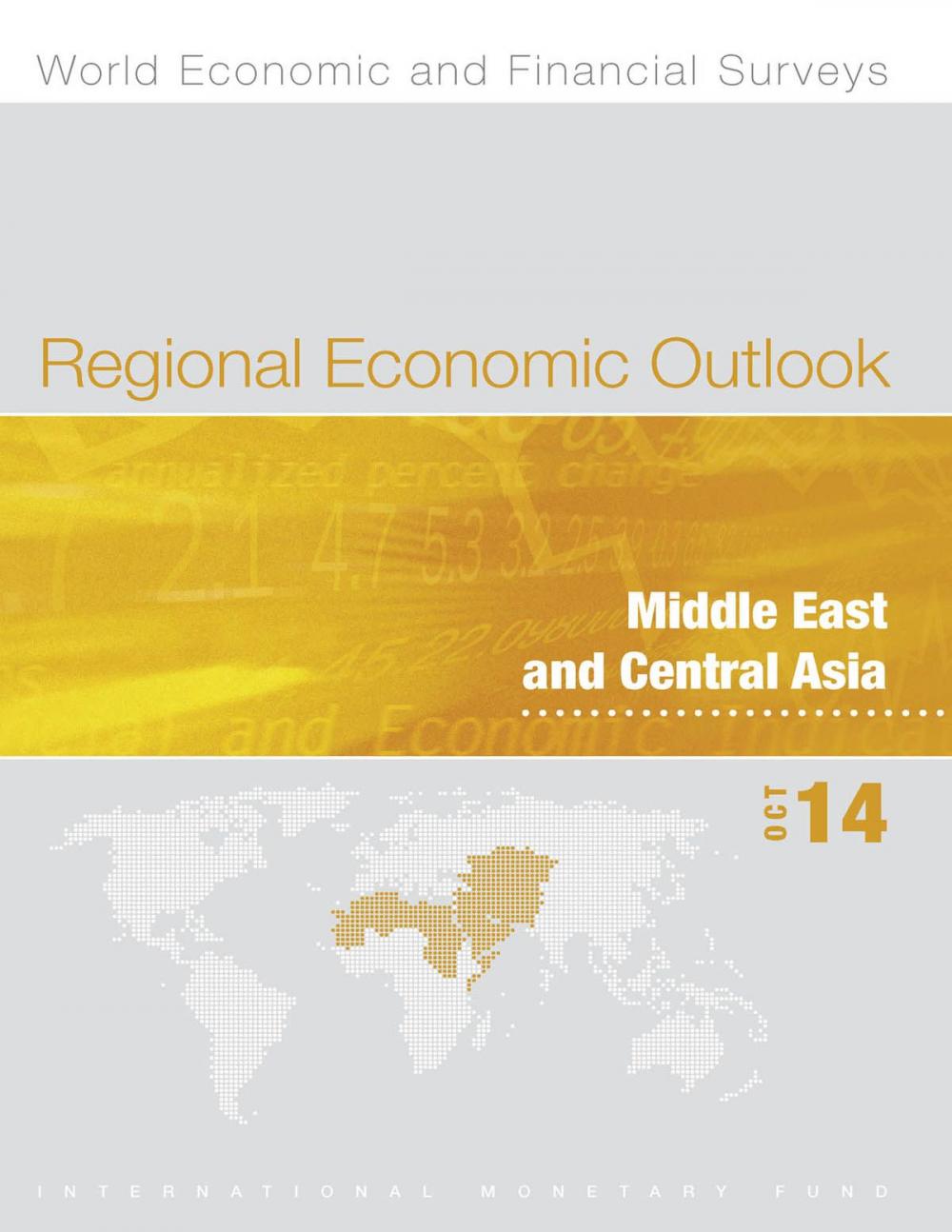 Big bigCover of Regional Economic Outlook, Middle East and Central Asia, October 2014