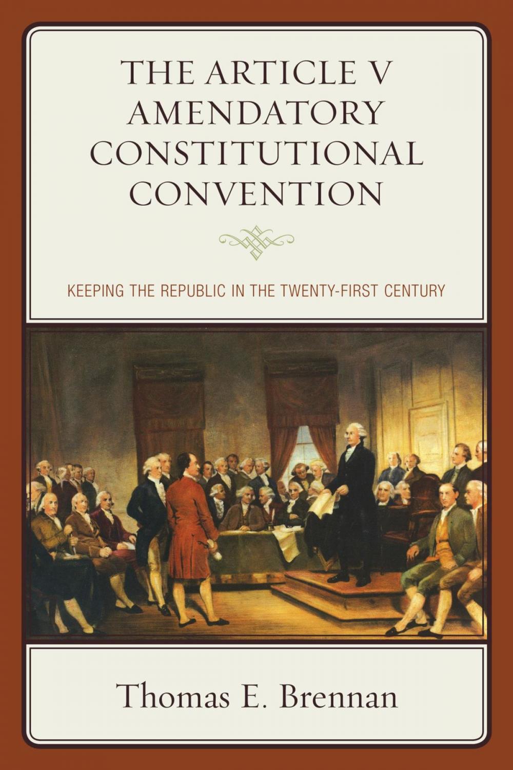 Big bigCover of The Article V Amendatory Constitutional Convention