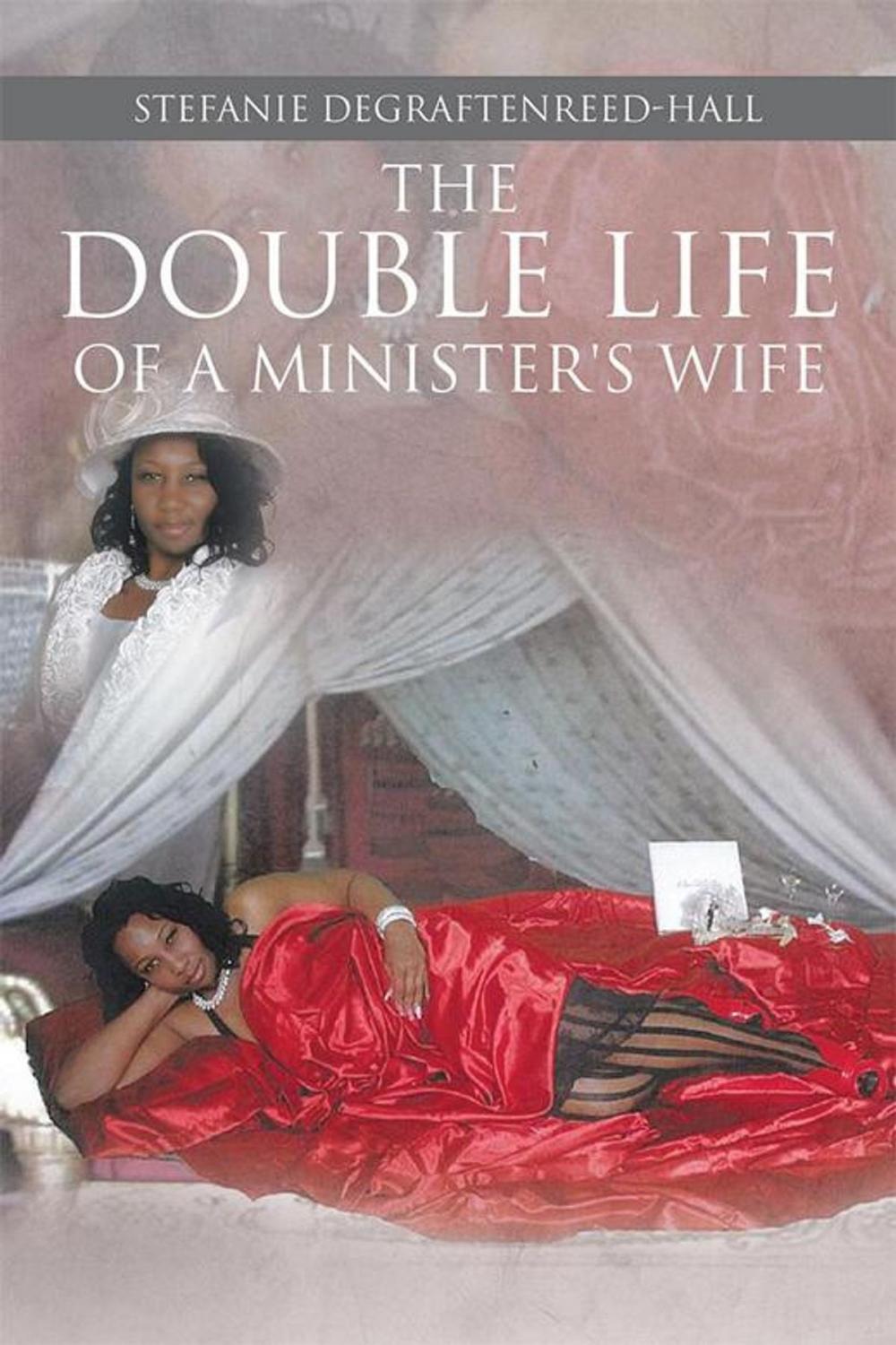 Big bigCover of The Double Life of a Minister's Wife