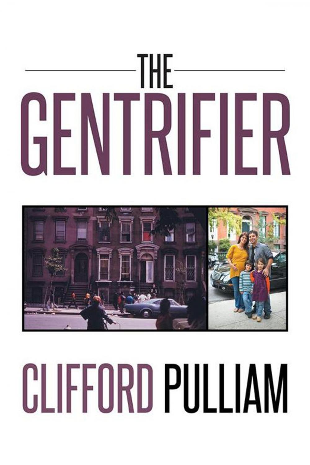 Big bigCover of The Gentrifier