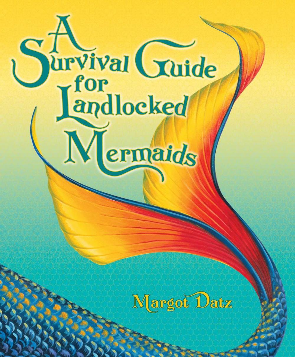 Big bigCover of A Survival Guide for Landlocked Mermaids