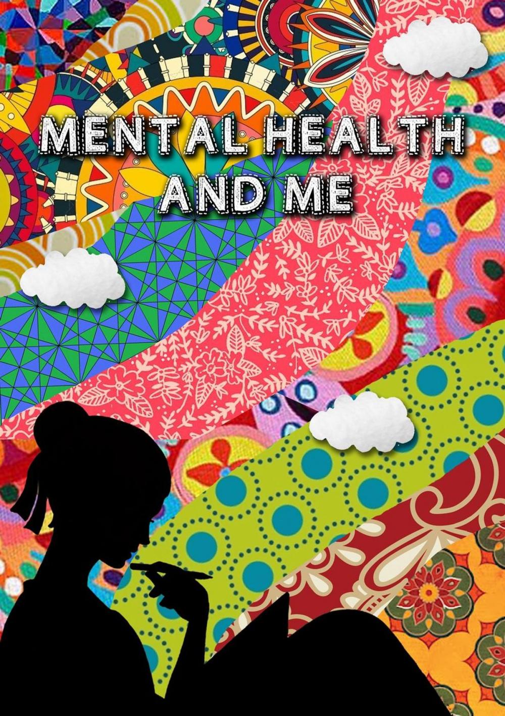 Big bigCover of Mental Health And Me