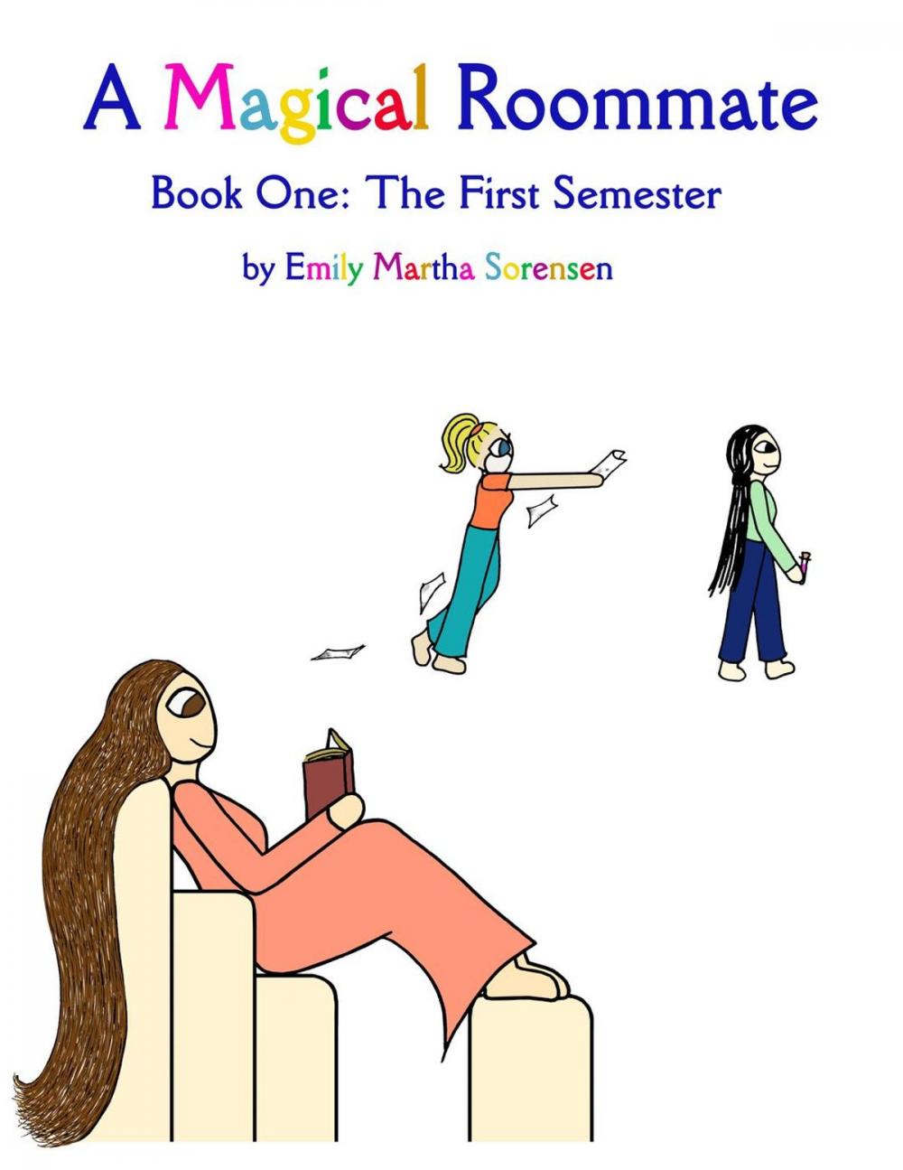 Big bigCover of A Magical Roommate: The First Semester