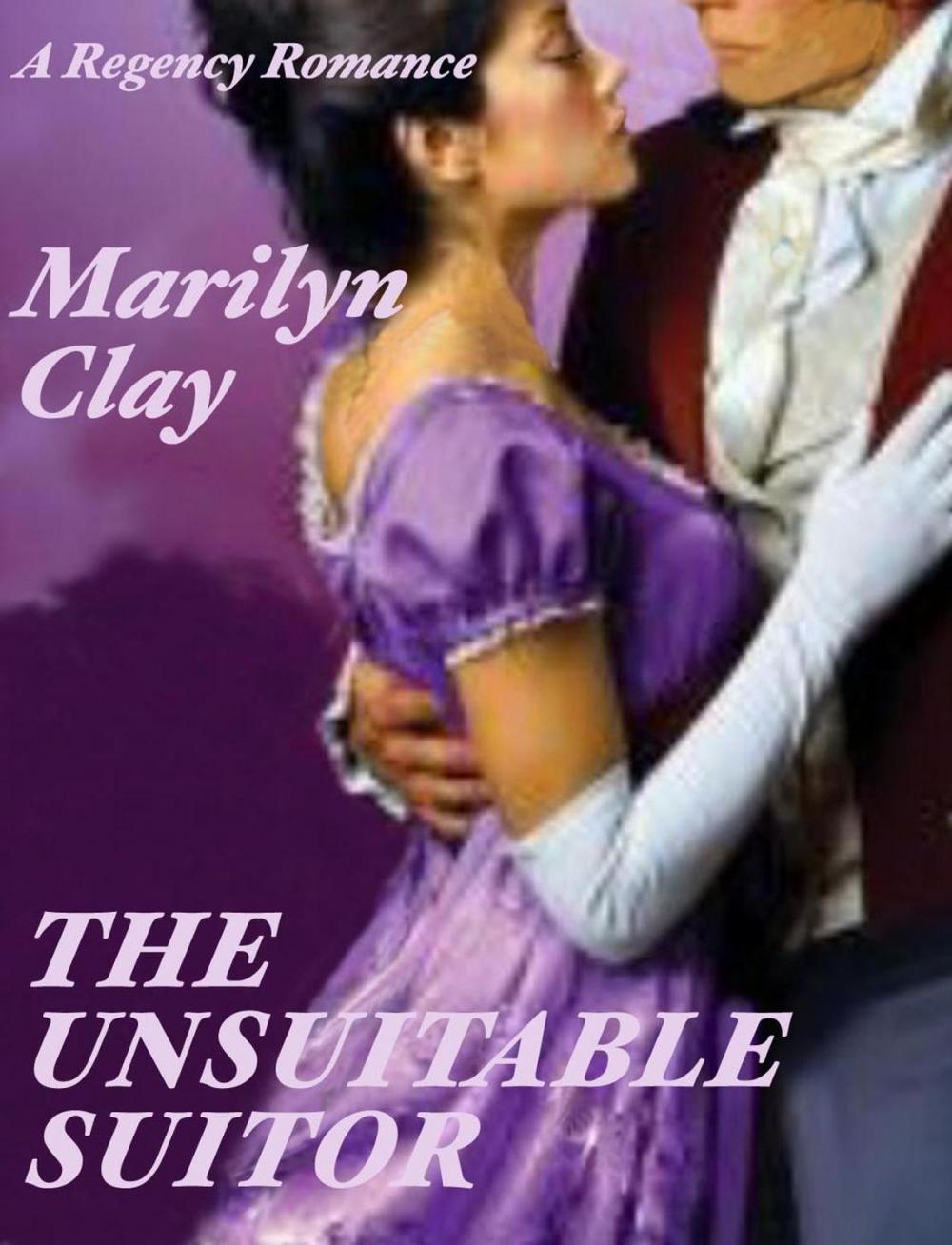 Big bigCover of The Unsuitable Suitor - A Regency Romance