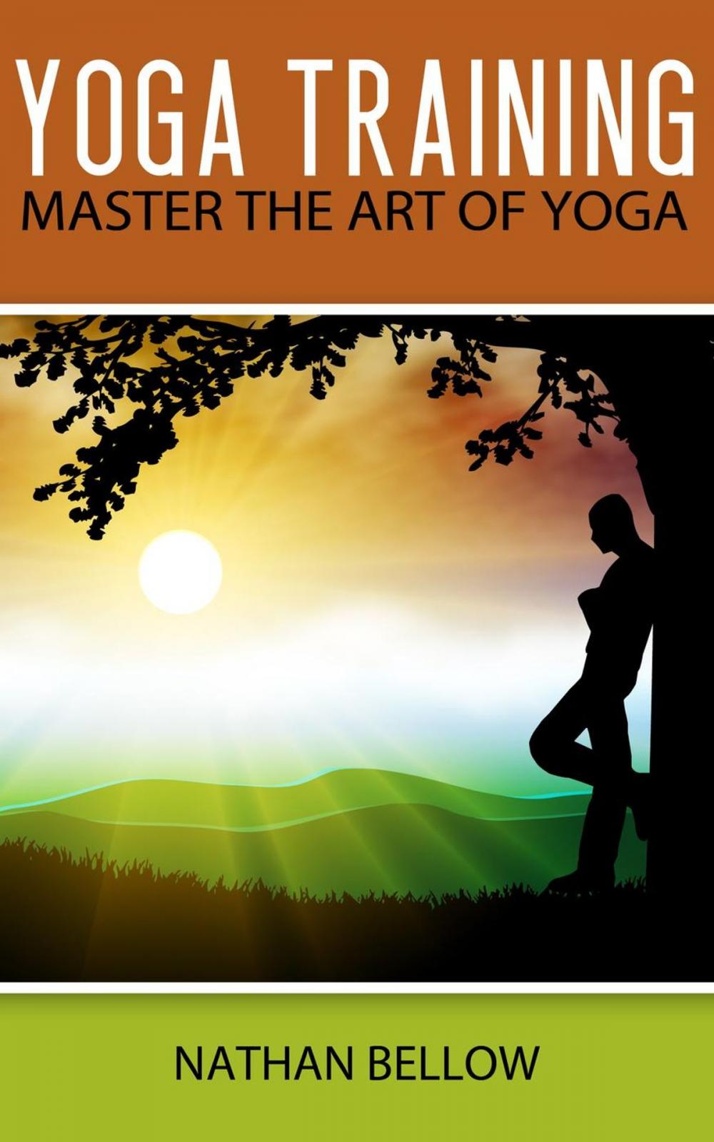 Big bigCover of Yoga Training - A Practical Guide To Master Art of Yoga