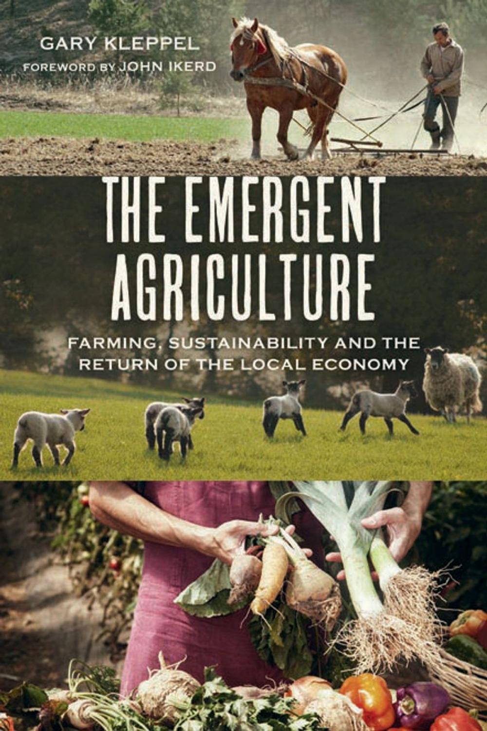 Big bigCover of The Emergent Agriculture