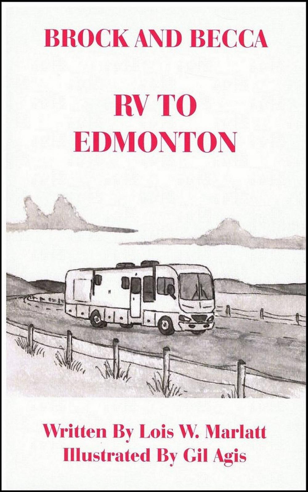 Big bigCover of Brock and Becca: RV To Edmonton