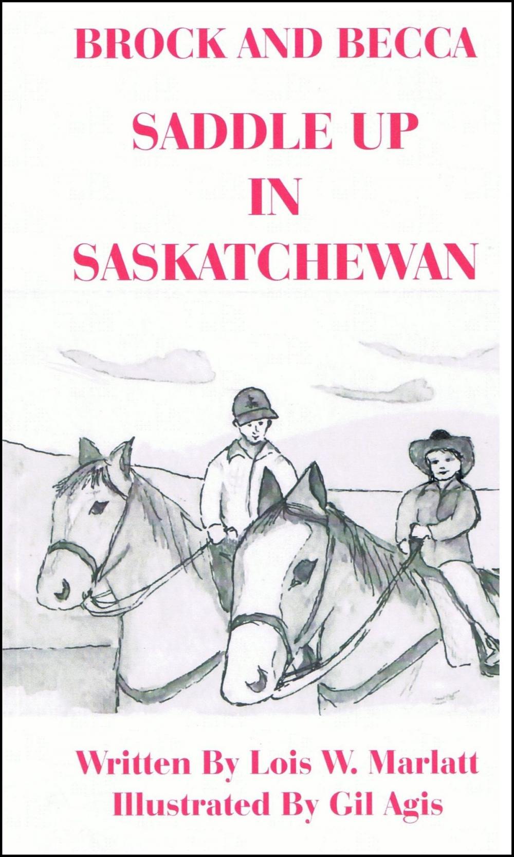 Big bigCover of Brock and Becca: Saddle Up In Saskatchewan