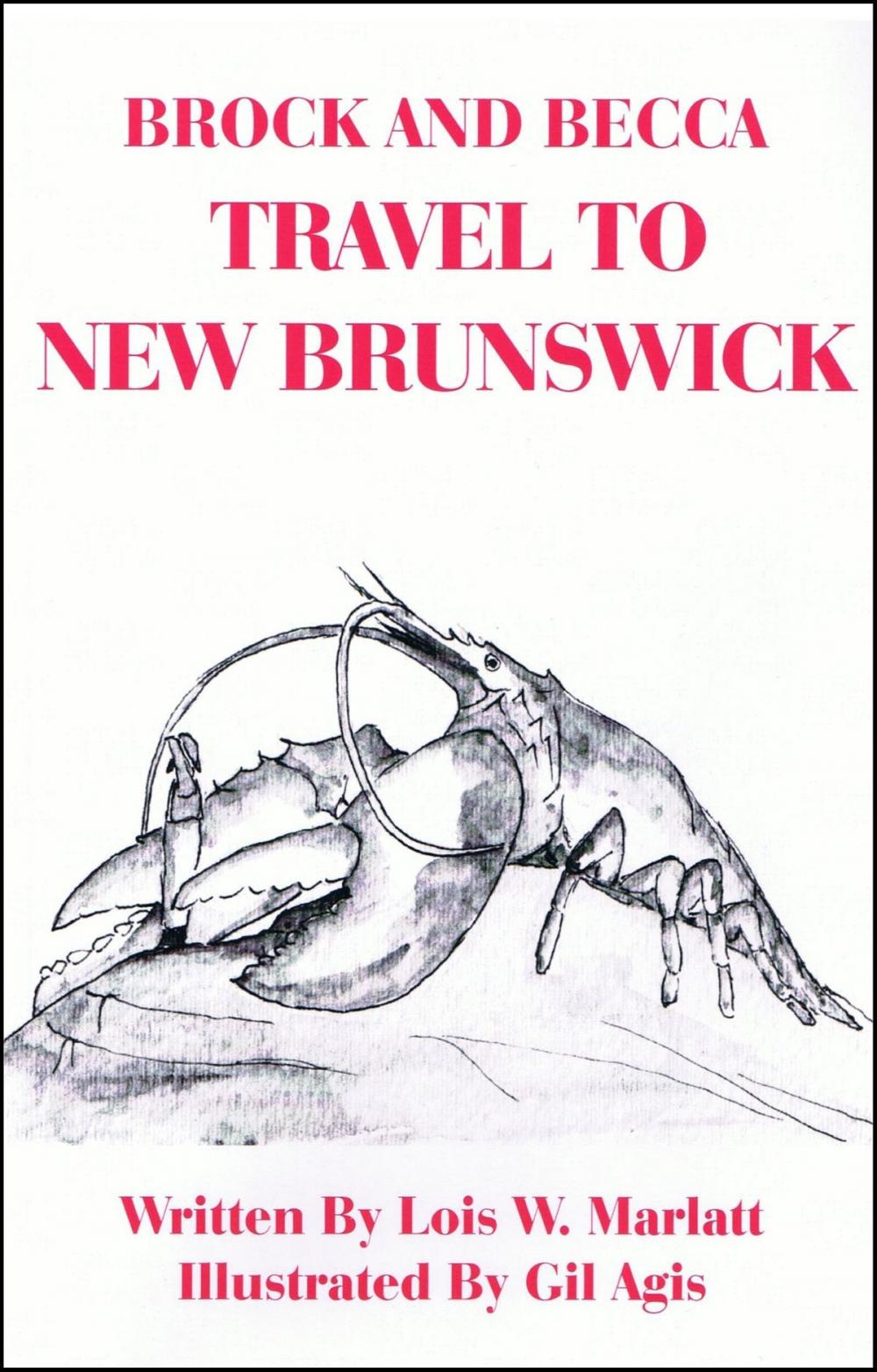 Big bigCover of Brock and Becca: Travel To New Brunswick