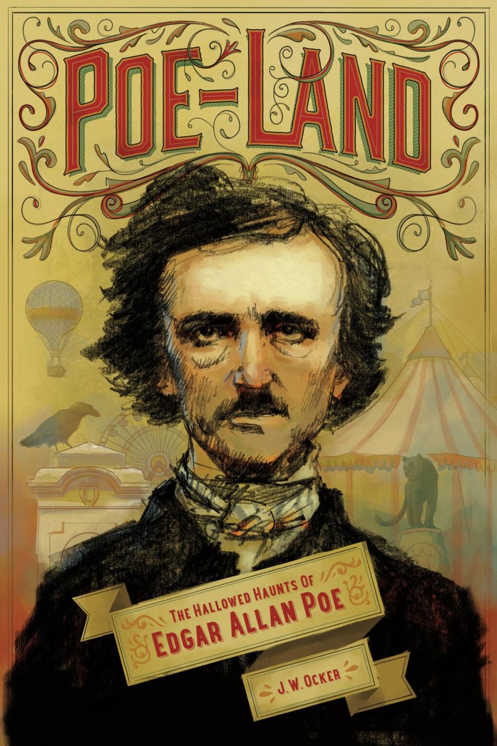 Big bigCover of Poe-Land: The Hallowed Haunts of Edgar Allan Poe