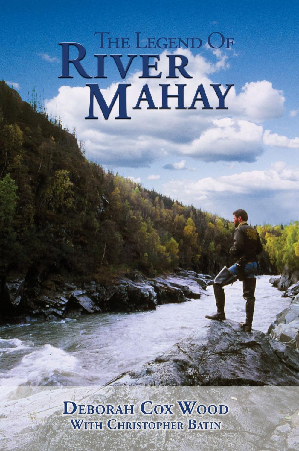 Big bigCover of The Legend of River Mahay