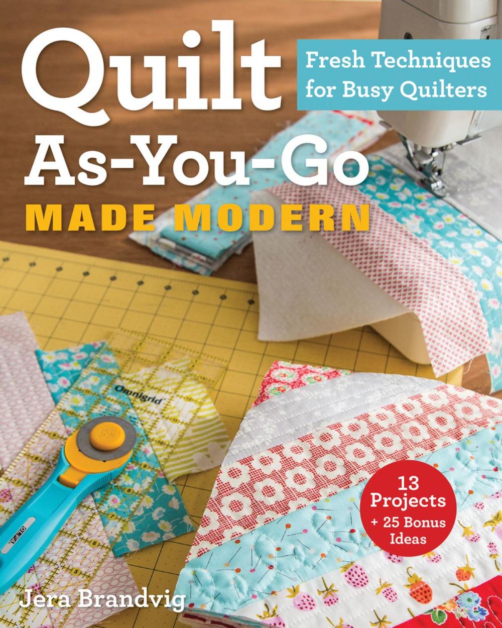 Big bigCover of Quilt As-You-Go Made Modern