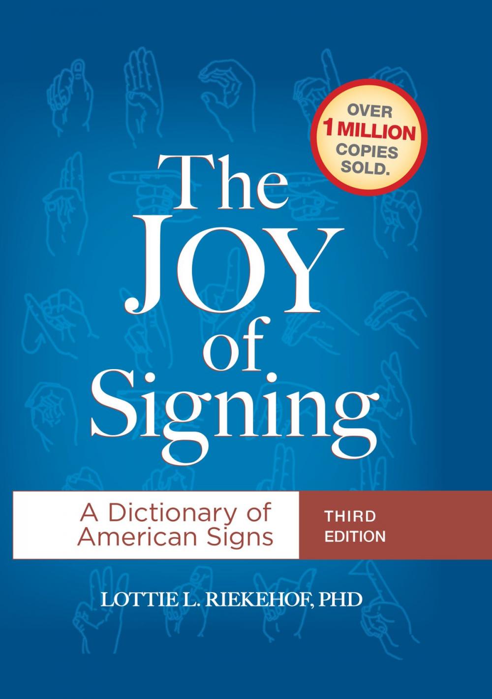 Big bigCover of The Joy of Signing Third Edition