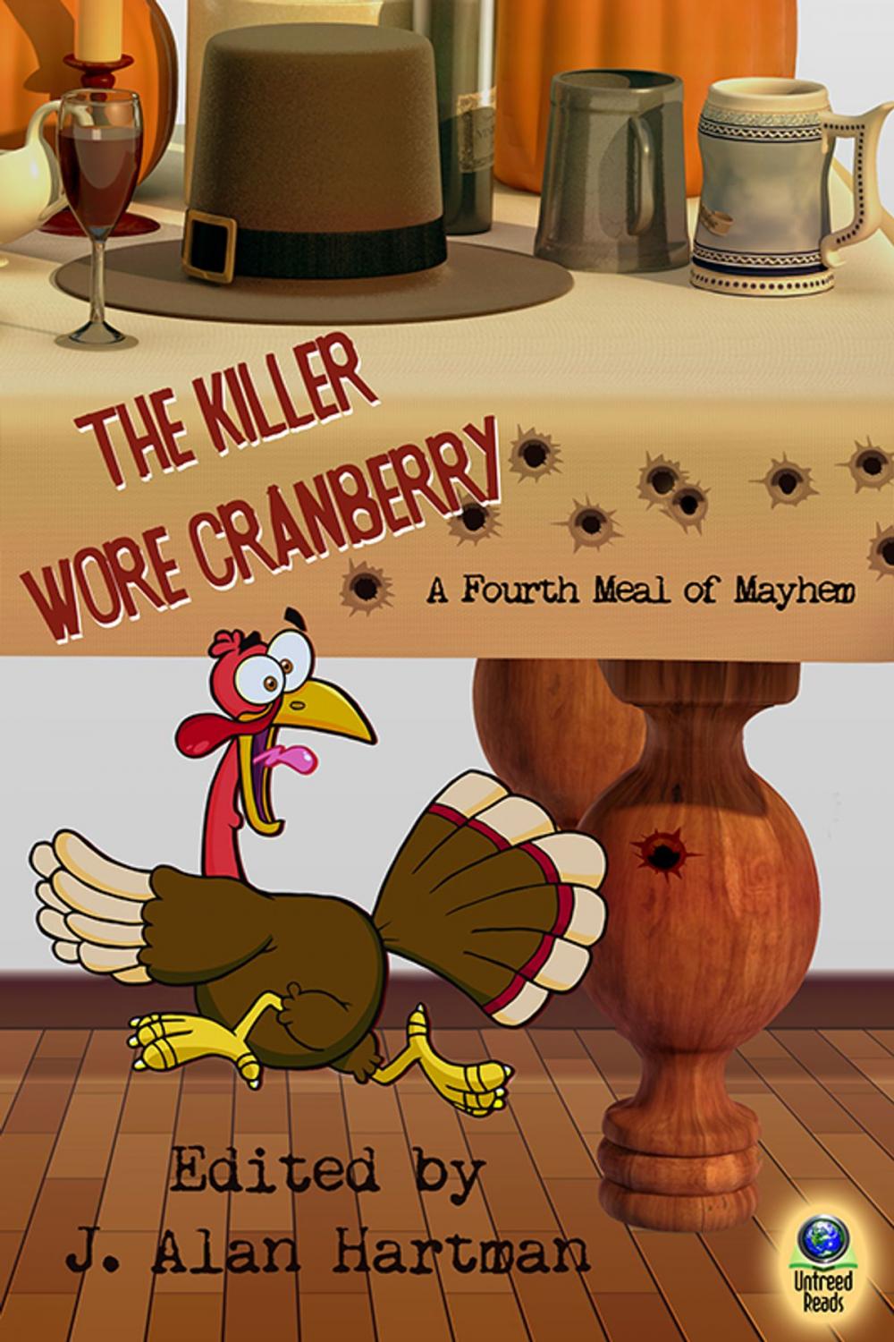 Big bigCover of The Killer Wore Cranberry: A Fourth Meal of Mayhem