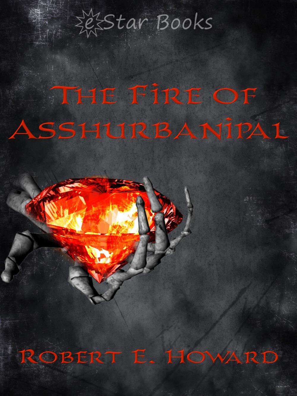 Big bigCover of The Fire of Asshurbanipal