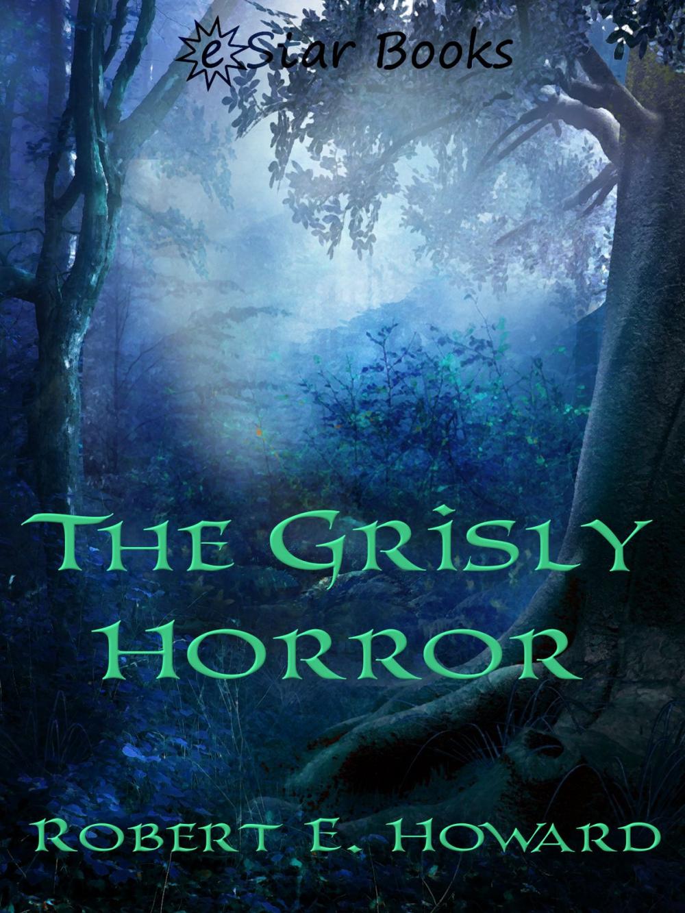 Big bigCover of The Grisly Horror