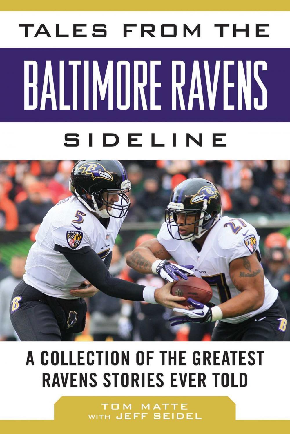 Big bigCover of Tales from the Baltimore Ravens Sideline