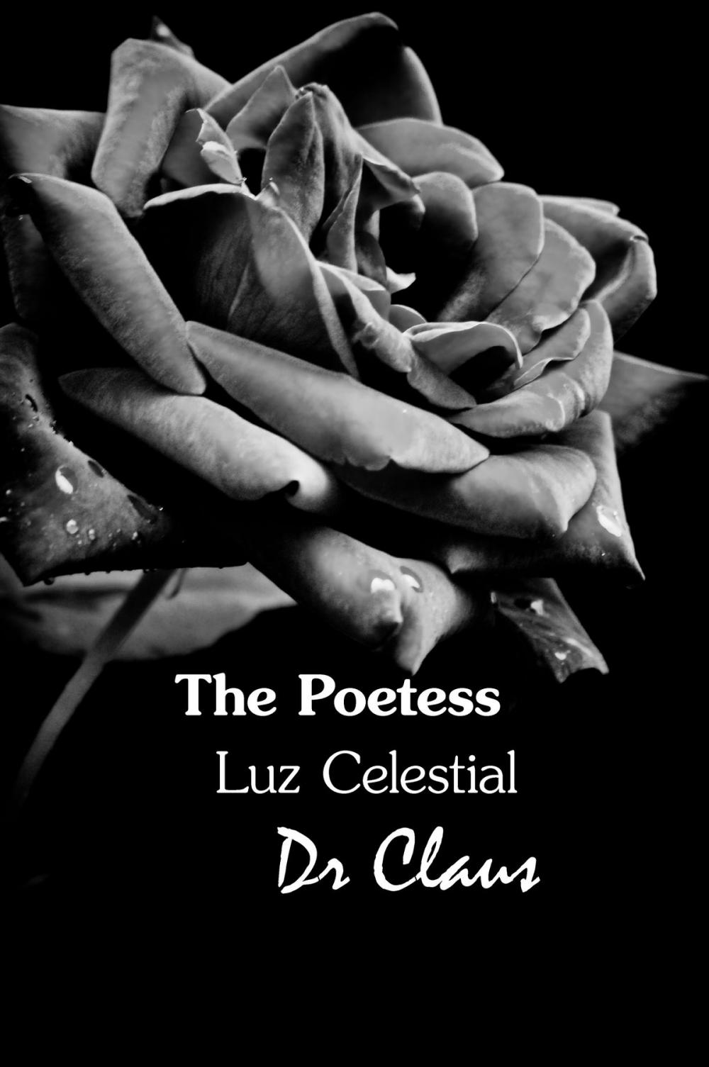 Big bigCover of The Poetess Luz Celestial