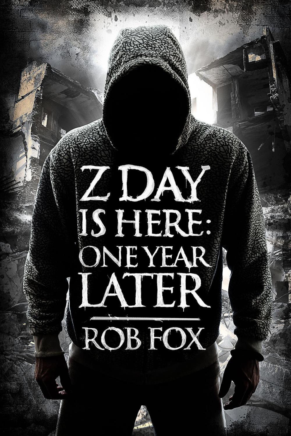 Big bigCover of Z Day is Here: One Year Later (Book 2)