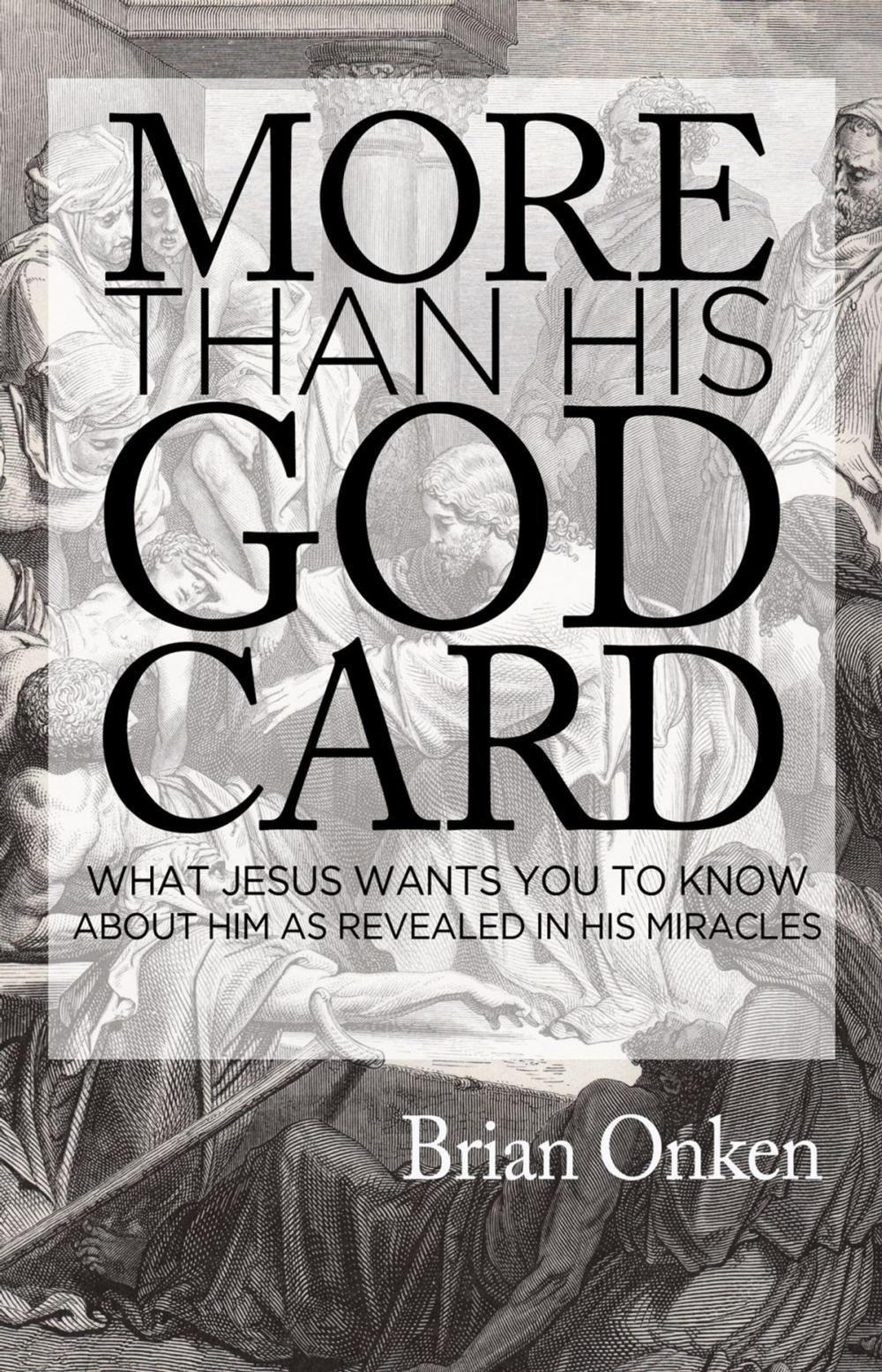 Big bigCover of More than His God Card