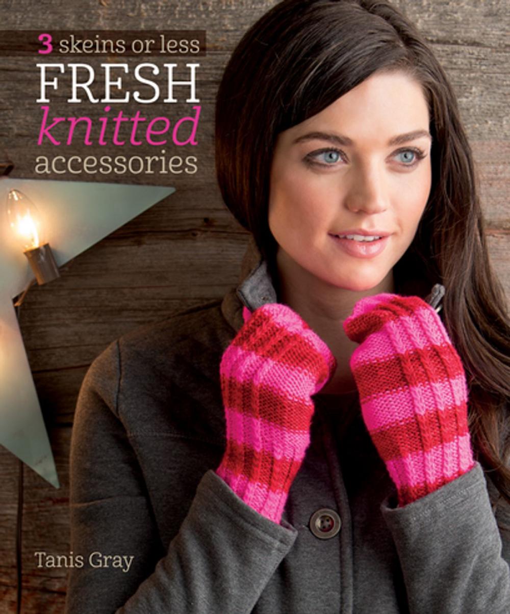 Big bigCover of 3 Skeins or Less - Fresh Knitted Accessories