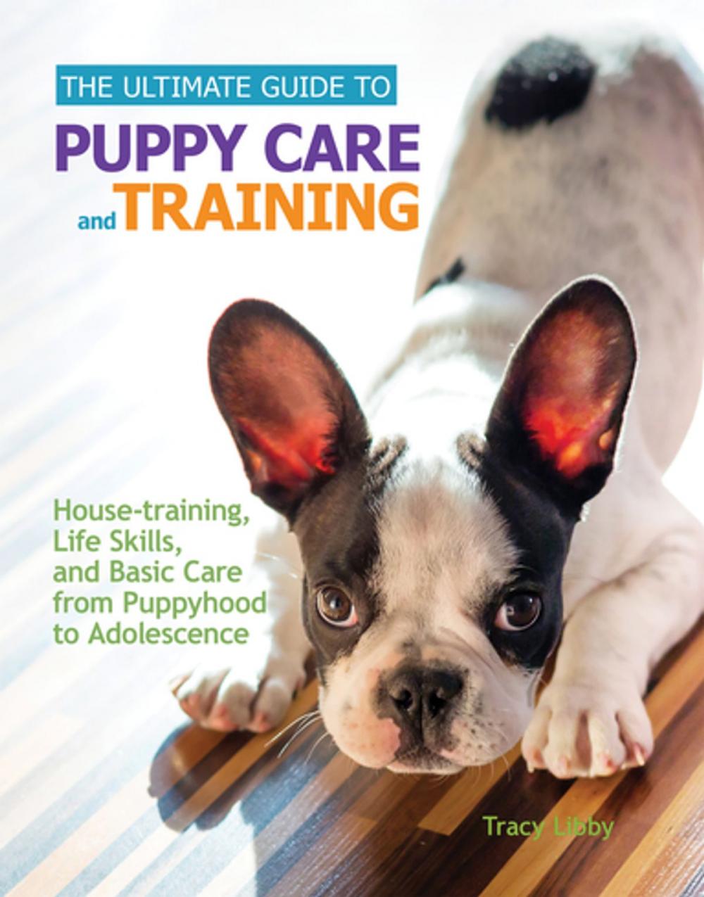 Big bigCover of The Ultimate Guide to Puppy Care and Training