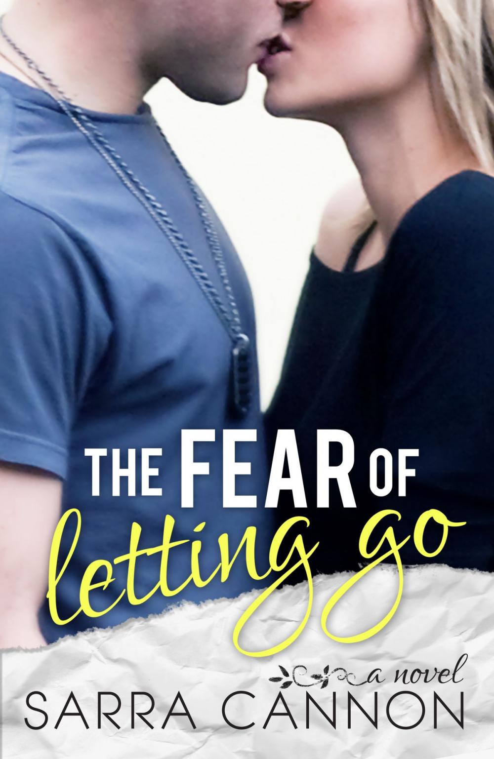 Big bigCover of The Fear of Letting Go