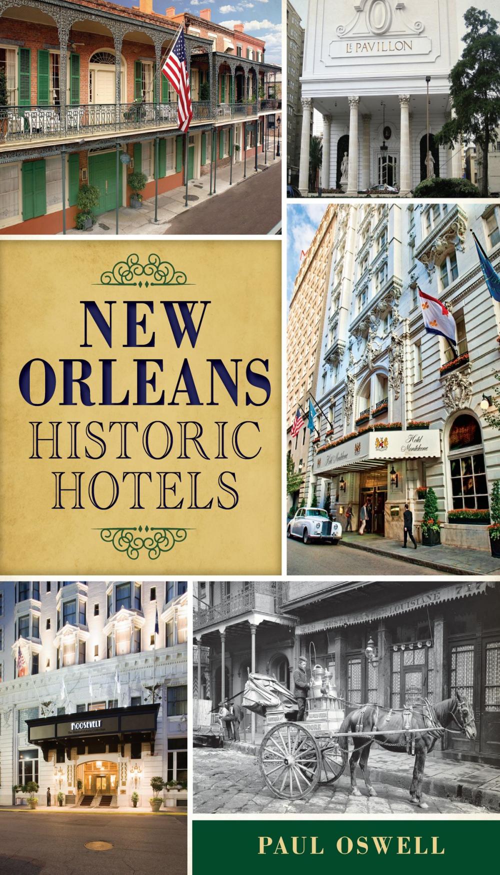 Big bigCover of New Orleans Historic Hotels