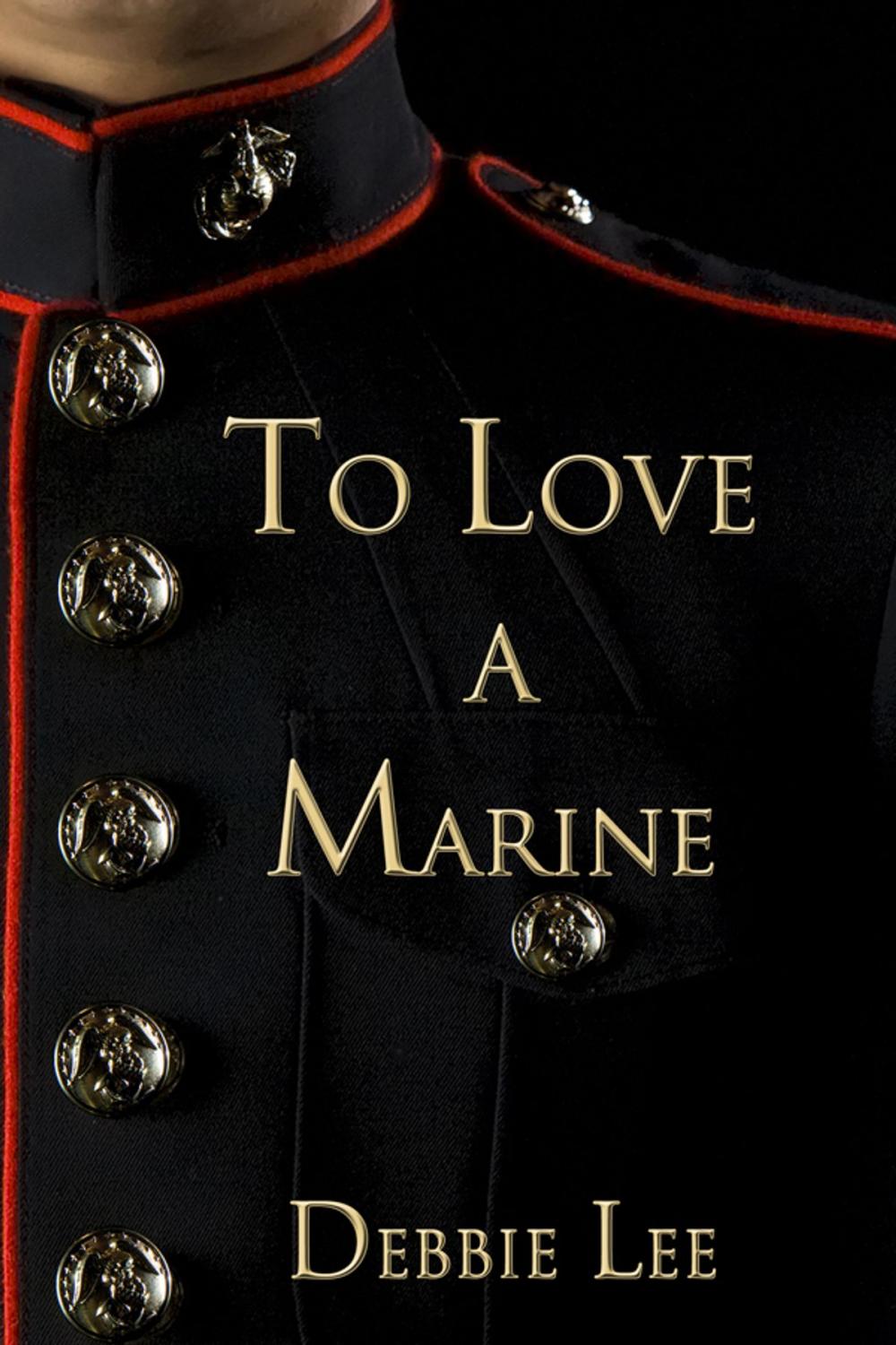 Big bigCover of To Love a Marine