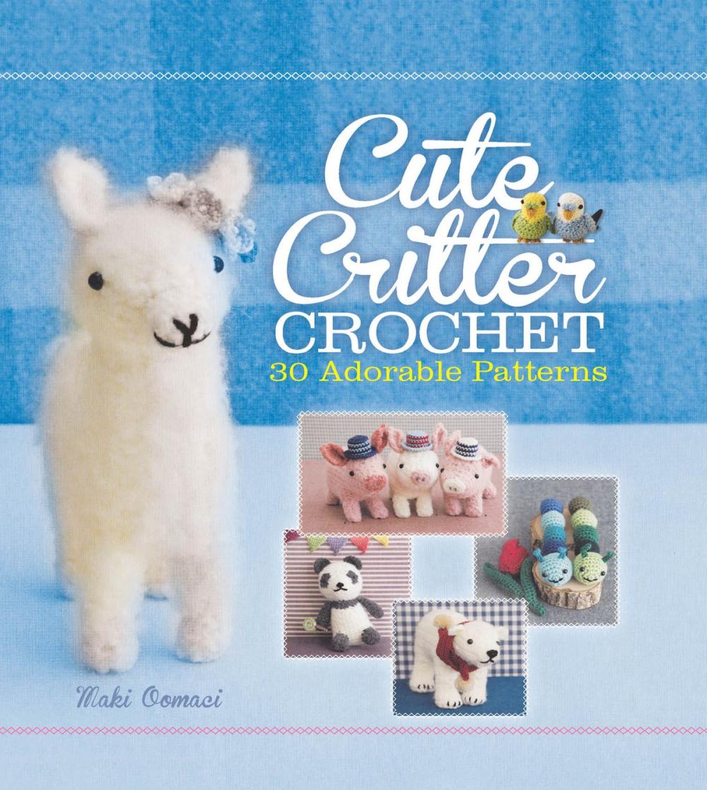 Big bigCover of Cute Critter Crochet