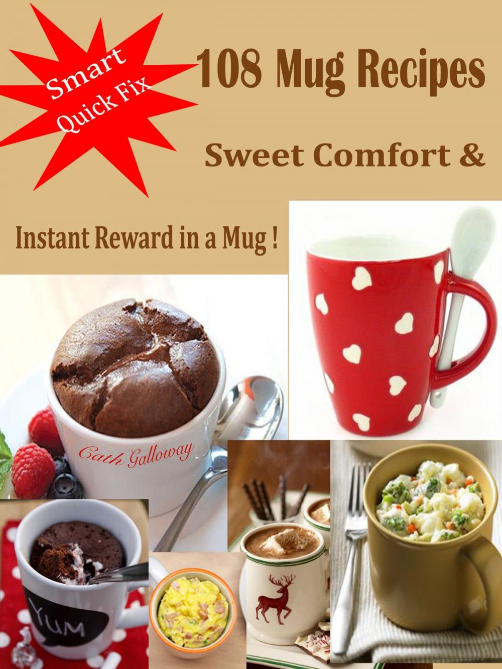 Big bigCover of Smart Quick Fix 108 Mug Recipes