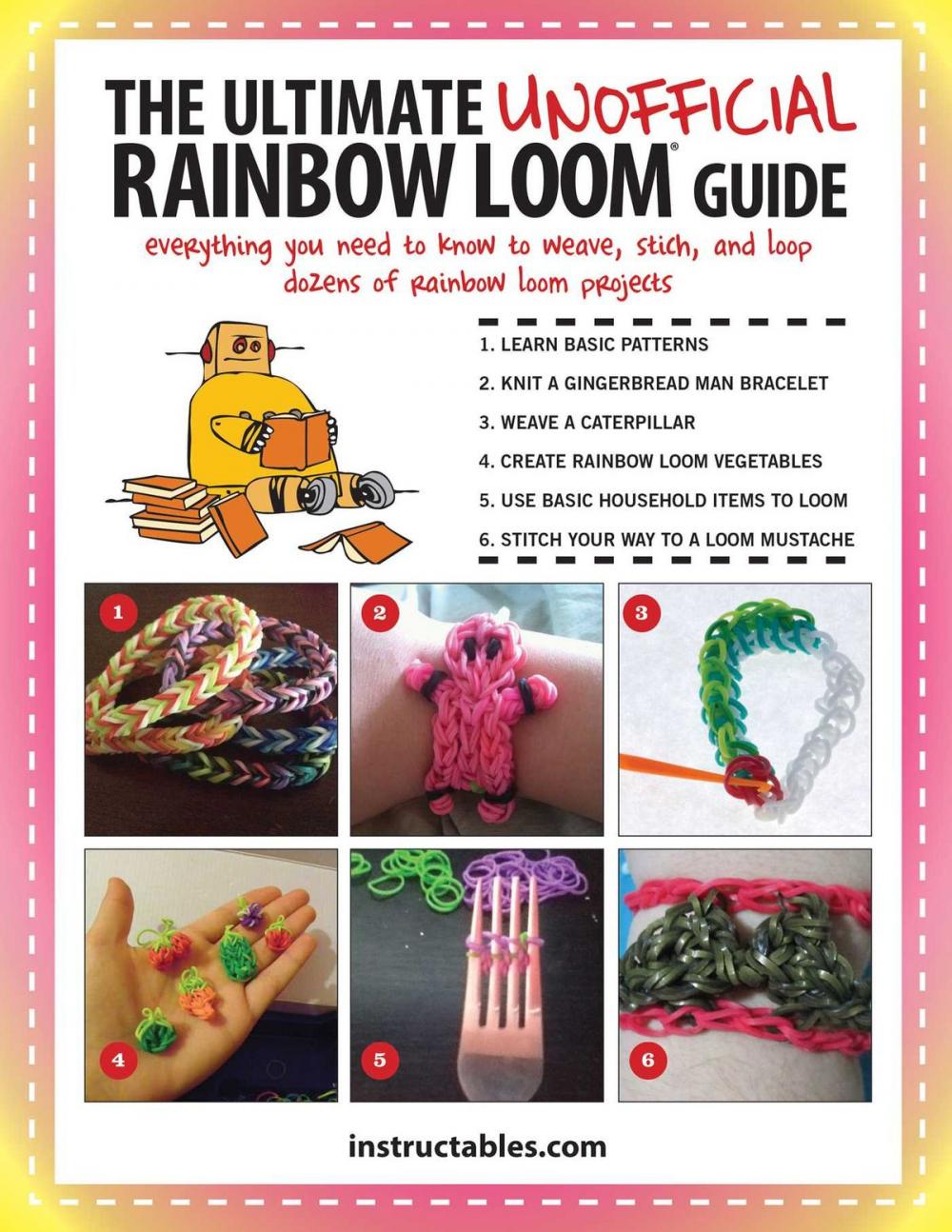 Big bigCover of The Ultimate Unofficial Rainbow Loom® Guide